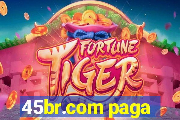 45br.com paga